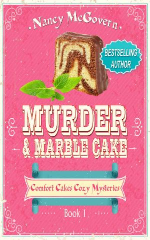 [Comfort Cakes Cozy Mysteries 01] • Murder & Marble Cake